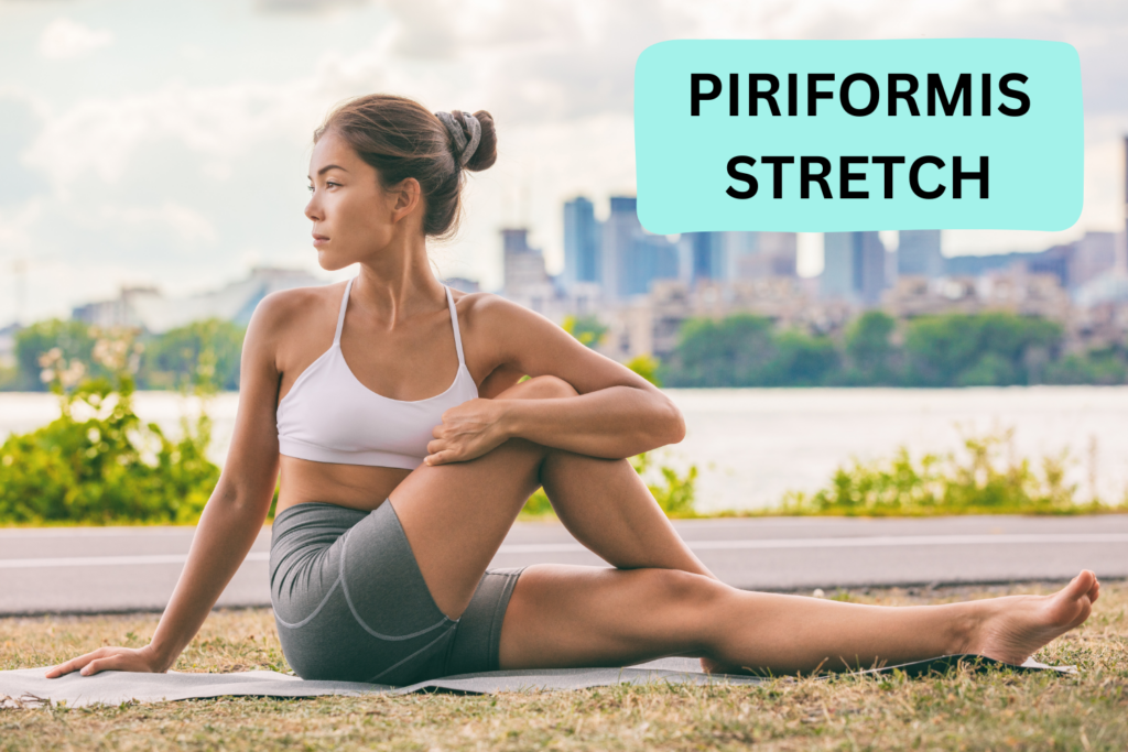 piriformis strech